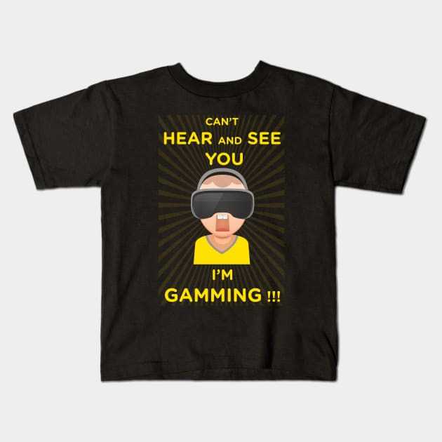 funny headset cant hear and see you im gaming Kids T-Shirt by Pannolinno